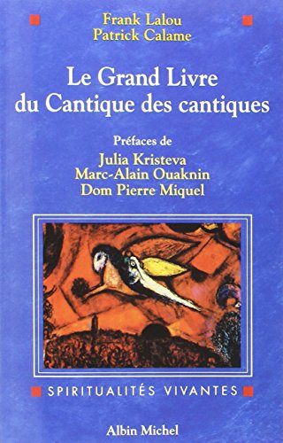 Beispielbild fr Le Grand Livre du Cantique des cantiques zum Verkauf von Gallix