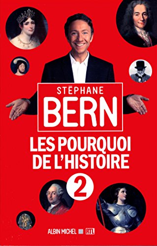 Beispielbild fr Les pourquoi de l'histoire : Tome 2 zum Verkauf von medimops