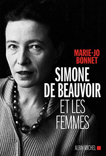 Stock image for Simone de Beauvoir et les femmes for sale by Librairie Th  la page