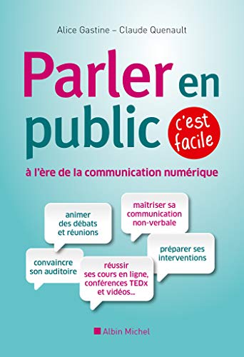 9782226316967: Parler en public  l're de la communication numrique, c'est facile: Les fondamentaux de la prise de parole ...