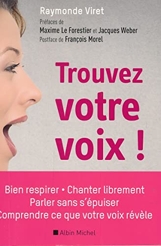 Stock image for Trouvez votre voix ! for sale by Ammareal