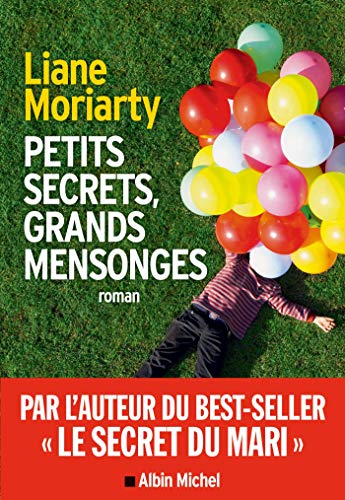 Beispielbild fr PETITS SECRETS, GRANDS MENSONGES-BIG LITTLE LIES zum Verkauf von WorldofBooks