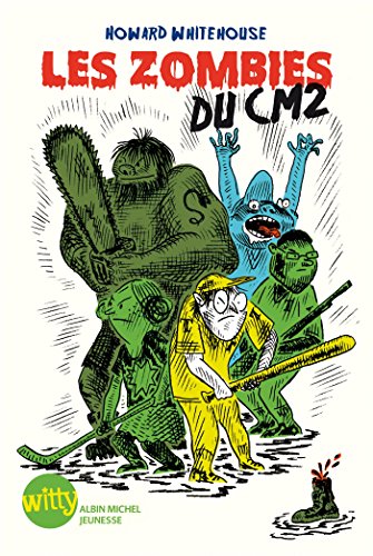 9782226318886: Les zombies du CM2