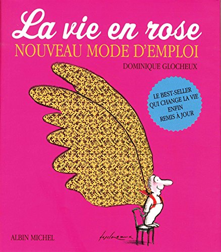 Stock image for La Vie en rose - Nouveau mode d'emploi for sale by HPB-Diamond