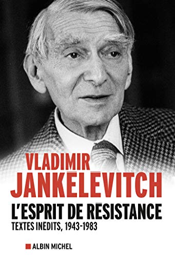 Beispielbild fr L'esprit de rsistance : Textes indits, 1943-1983 zum Verkauf von medimops