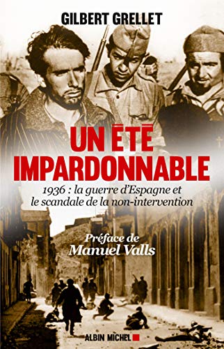 Stock image for Un t impardonnable : 1936 : la guerre d'Espagne et le scandale de la non-intervention for sale by medimops