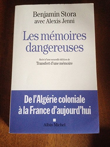 Stock image for Les Mmoires dangereuses: Suivi d'une nouvelle dition de Transfert d'une mmoire for sale by Ammareal