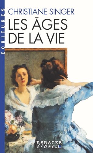 9782226320452: Les ges de la vie (A.M. ESP.LIBRE) (French Edition)