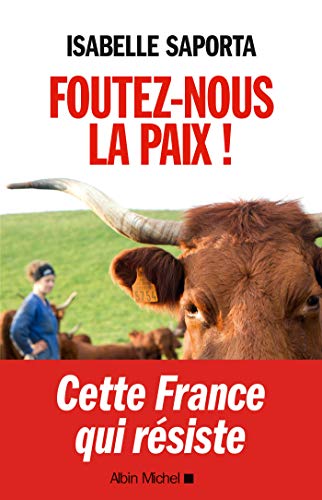 Stock image for Foutez-nous la paix ! for sale by Ammareal