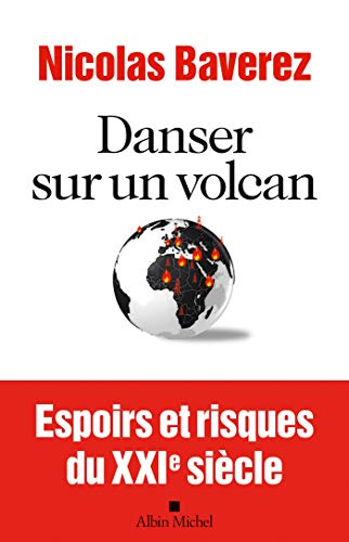 9782226323767: Danser sur un volcan: Espoirs et risques du XXIe sicle