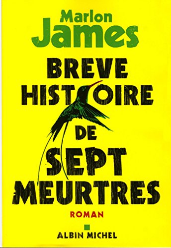 Stock image for Brve histoire de sept meurtres - roman [ A Brief History of Seven Killings ] (French Edition) for sale by Gallix