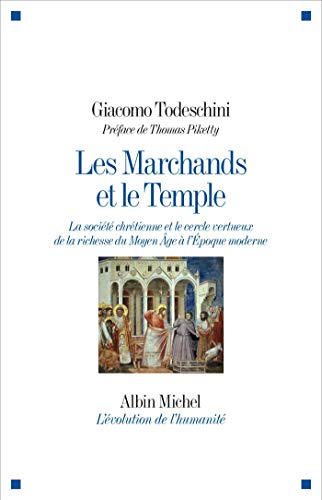 Beispielbild fr Les Marchands Et Le Temple : La Socit Chrtienne Et Le Cercle Vertueux De La Richesse Du Moyen Age zum Verkauf von RECYCLIVRE