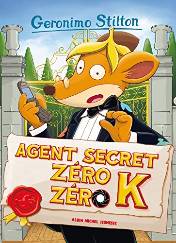 Beispielbild fr Geronimo Stilton, N53 : L'agent secret zero zero k zum Verkauf von medimops