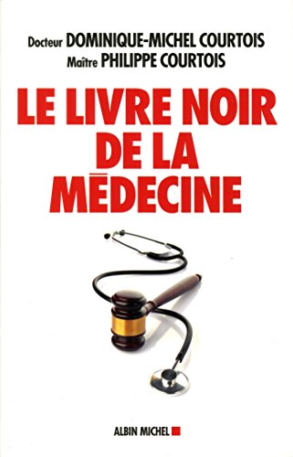 Stock image for Le livre noir de la mdecine for sale by medimops