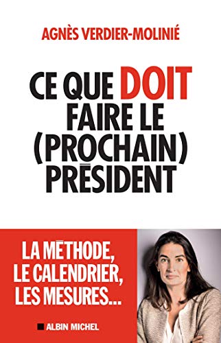 9782226324856: Ce que doit faire le (prochain) prsident (French Edition)