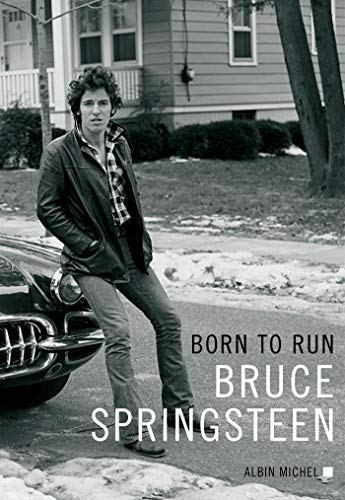 Stock image for Born to Run [ en francais ] (A.M. BIOG.MEM.) (French Edition) for sale by Better World Books: West