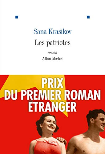9782226326126: Les Patriotes: Prix du Premier Roman Etranger 2019