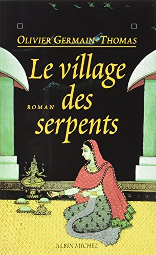 9782226326676: Le Village des serpents (A.M. LIT.SPIR.)