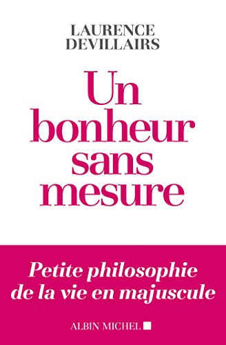 Beispielbild fr Un bonheur sans mesure [Broch] Devillairs, Laurence zum Verkauf von BIBLIO-NET