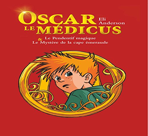 Beispielbild fr Le Pendentif magique & Le myst re de la cape  meraude: Compilation Oscar, le M dicus - tome 1 et tome 2 zum Verkauf von AwesomeBooks