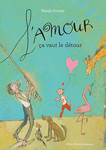 Beispielbild fr L'amour a vaut le dtour zum Verkauf von medimops