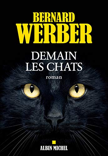 Stock image for Demain les chats (LITT.GENERALE) (French Edition) for sale by Better World Books