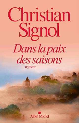 Beispielbild fr Dans la paix des saisons zum Verkauf von WorldofBooks