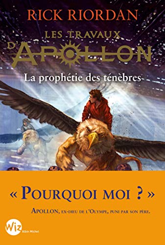 Stock image for Les Travaux d'Apollon - tome 2: La prophtie des tnbres for sale by Ammareal