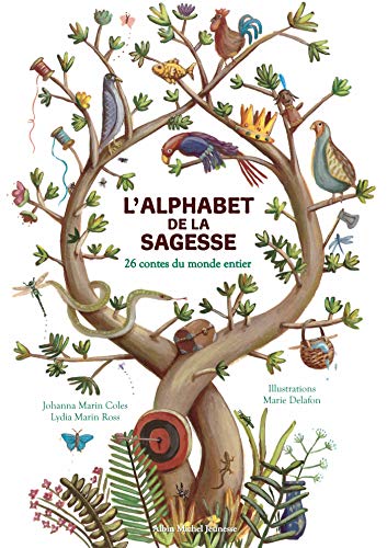 Beispielbild fr L'alphabet de la sagesse : 26 contes du monde entier zum Verkauf von medimops