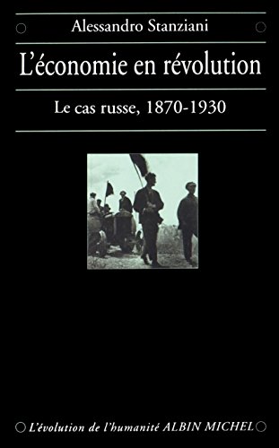 9782226395115: L'conomie en rvolution: Le cas russe, 1870-1930