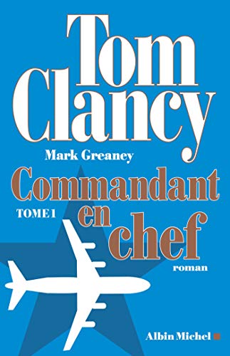 Stock image for Commandant en chef - tome 1 for sale by Ammareal
