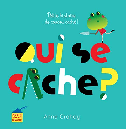 Beispielbild fr Qui se cache ? : Petite histoire de coucou cach ! zum Verkauf von medimops