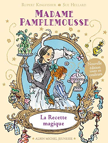 Beispielbild fr Madame Pamplemousse - La Recette magique - tome 1 zum Verkauf von medimops