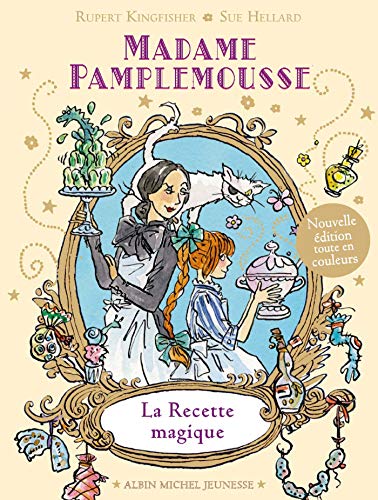 Imagen de archivo de Madame Pamplemousse - La Recette magique - tome 1 a la venta por medimops