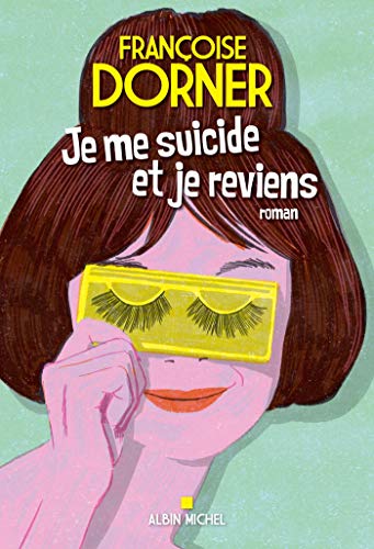 Stock image for Je me suicide et je reviens for sale by Ammareal