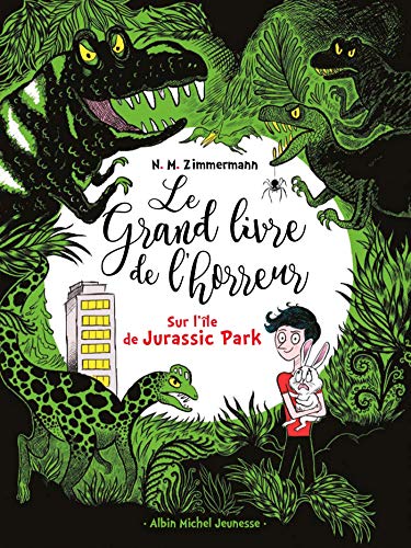 Beispielbild fr Sur l'île de Jurassic Park: Le grand livre de l'horreur - tome 3 zum Verkauf von ThriftBooks-Atlanta