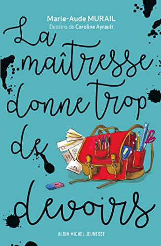 Beispielbild fr La Matresse donne trop de devoirs zum Verkauf von Librairie Th  la page