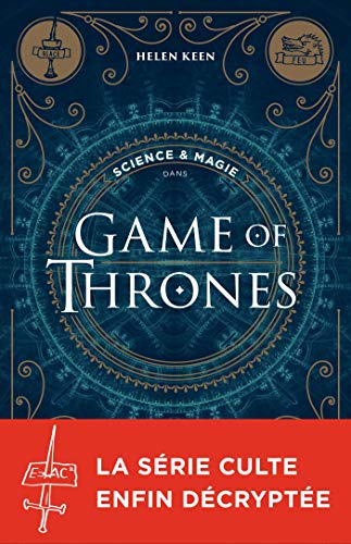 Beispielbild fr Science & magie dans Games of Thrones zum Verkauf von medimops