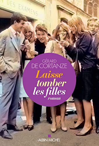 9782226402141: Laisse tomber les filles (French Edition)