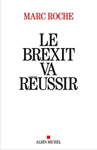 Stock image for Le Brexit va reussir for sale by AwesomeBooks