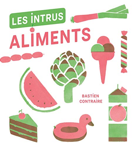 Beispielbild fr Les Intrus : Aliments zum Verkauf von RECYCLIVRE