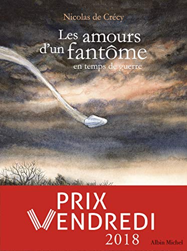 Beispielbild fr Les amours d'un fantome en temps de guerre zum Verkauf von WorldofBooks