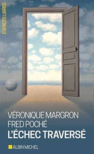 Beispielbild fr L'Echec travers [Broch] MARGRON, VERONIQUE et Poch, Fred zum Verkauf von BIBLIO-NET