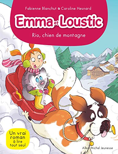 Imagen de archivo de Rio, chien de montagne: Emma et Loustic - tome 10 a la venta por Ammareal