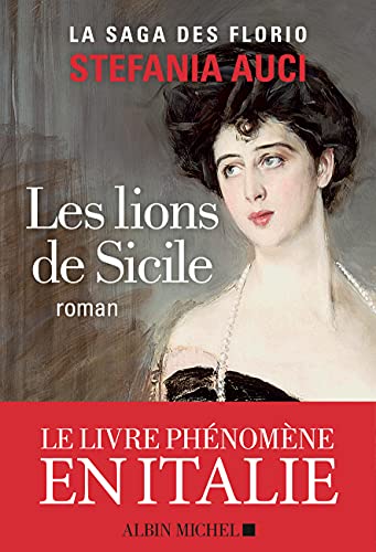 Beispielbild fr Les Florio - tome 1 - Les Lions de Sicile: Les Florio - tome 1 zum Verkauf von Ammareal