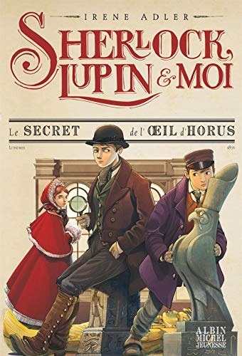 Imagen de archivo de Sherlock, Lupin & moi T8 Le Secret de l'oeil d'Horus a la venta por Librairie Th  la page