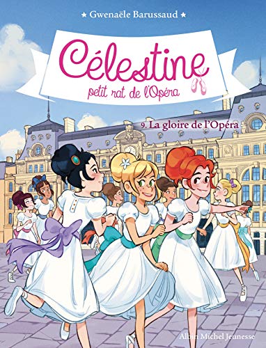 9782226443526: CELESTINE T9 - LA GLOIRE DE L'OPERA