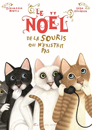 Beispielbild fr Le Nol de la Souris qui n'existait pas zum Verkauf von medimops