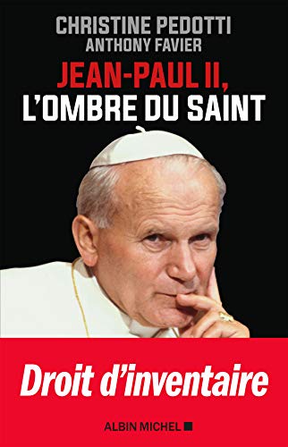 Beispielbild fr Jean Paul II, l'ombre du saint zum Verkauf von Ammareal