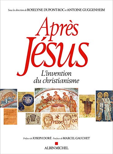 Stock image for APRES JESUS ; L'INVENTION DU CHRISTIANISME for sale by Librairie Guillaume Bude-Belles Lettres